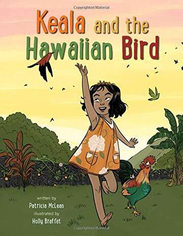 Keala and the Hawaiian Bird by Patricia McLean book cover