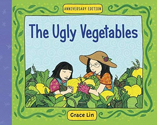 The Ugly Vegetables by Grace Lin book cover