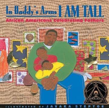 In Daddy's Arms I am Tall by Folami Abiade and Dinah Johnson book cover