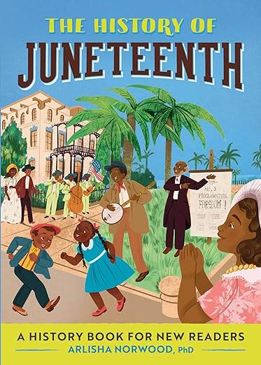 The History of Juneteenth Book Cover