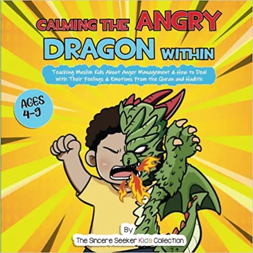 Calming the Angry Dragon Within by The Sincere Seeker Kids Collection book cover