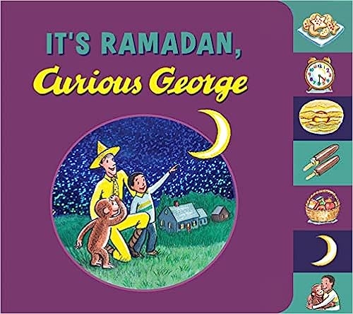 It's Ramadan, Curious George book cover by H. A. Rey and Hena Khan
