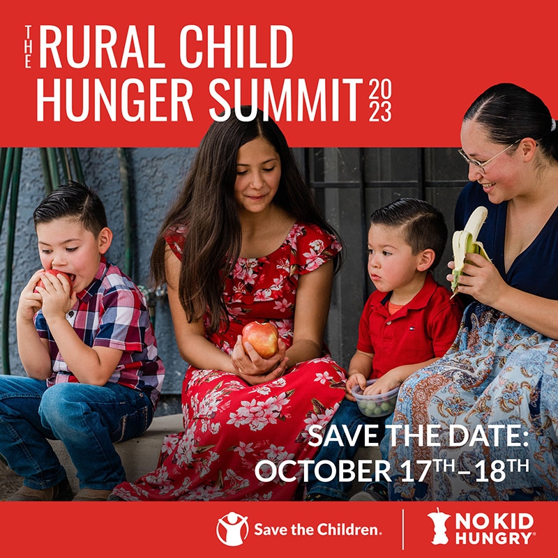 Save the Date - 2023 Rural Child Hunger Summit, October 17-18
