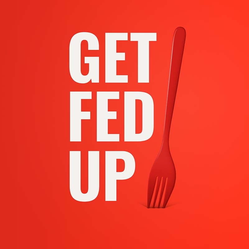 На логотипе кампании Get Fed Up изображена красная вилка. 