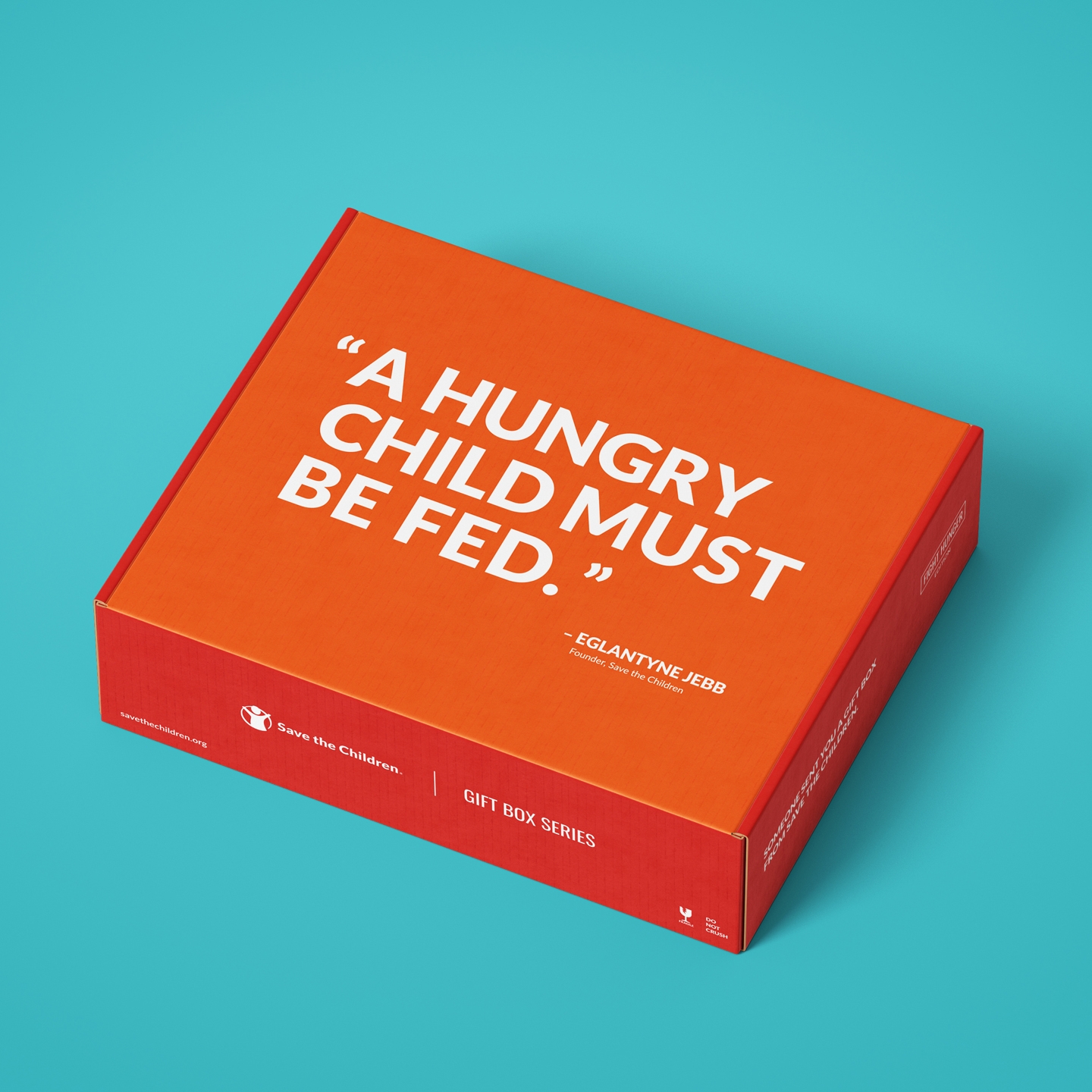 Gift Box that says: A Hungry Child Must Be Fed. - Eglantyne Jebb