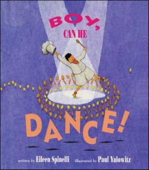Boy, Can He Dance! by Eileen Spinelli book cover