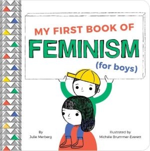 My First Book of Feminism (for Boys) by Julie Merberg book cover